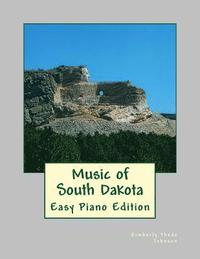 bokomslag Music of South Dakota: Easy Piano Edition