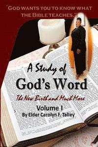 bokomslag A Study of God's Word: The New Birth and Much More