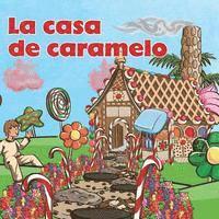 La Casa de Caramelo 1