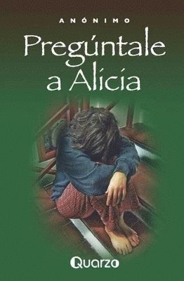 Anonimo - Preguntale a Alicia, Häftad