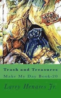bokomslag Trash and Treasures: Make My Day Book-20