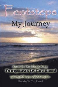 bokomslag Footsteps My Journey: The True Story About The Poem Footprints In The Sand