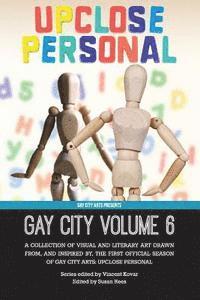 bokomslag Gay City: Volume 6: UpClose Personal