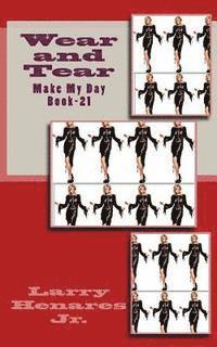 bokomslag Wear and Tear: Make My Day Book-21