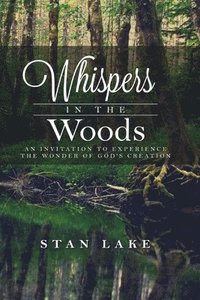 bokomslag Whispers In The Woods (Black & White Version)