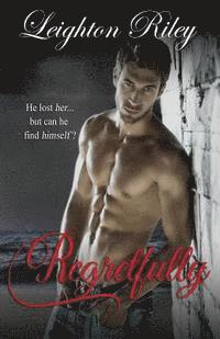 Leighton Riley, Jenny Sims - Regretfully, Häftad