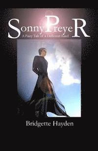 bokomslag Sonny Preyer Vol 1: A Fairy Tale of a Different Kind