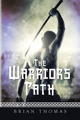 The Warriors Path 1