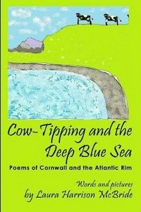 bokomslag Cow-Tipping and the Deep Blue Sea