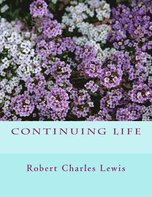 Continuing Life 1