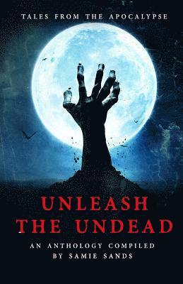 Unleash the Undead: Black and White Edition 1
