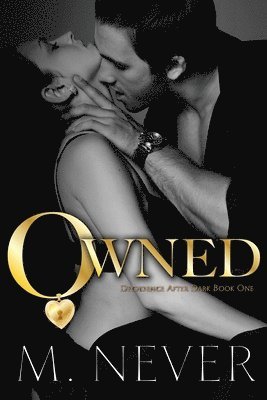 bokomslag Owned (A Decadence after Dark Novel)