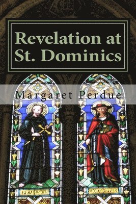 Revelation at St. Dominics 1