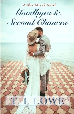 Goodbyes and Second Chances 1