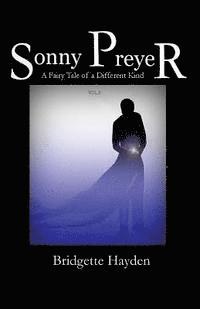 bokomslag Sonny Preyer Vol 3: A Fairy Tale of a Different Kind
