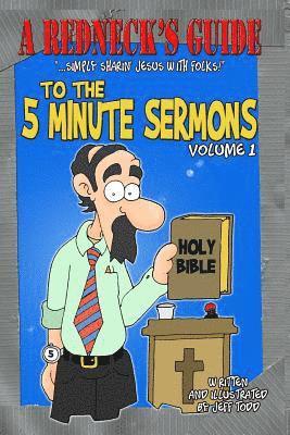 bokomslag A Redneck's Guide To The 5 Minute Sermons