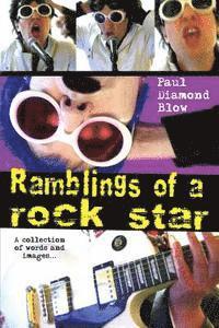 Ramblings of a Rock Star 1