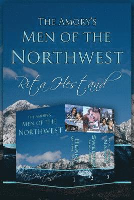 Rita Hestand - Men of the Northwest (The Amory's), Häftad