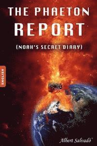 bokomslag The Phaeton Report: (noah's Secret Diary)