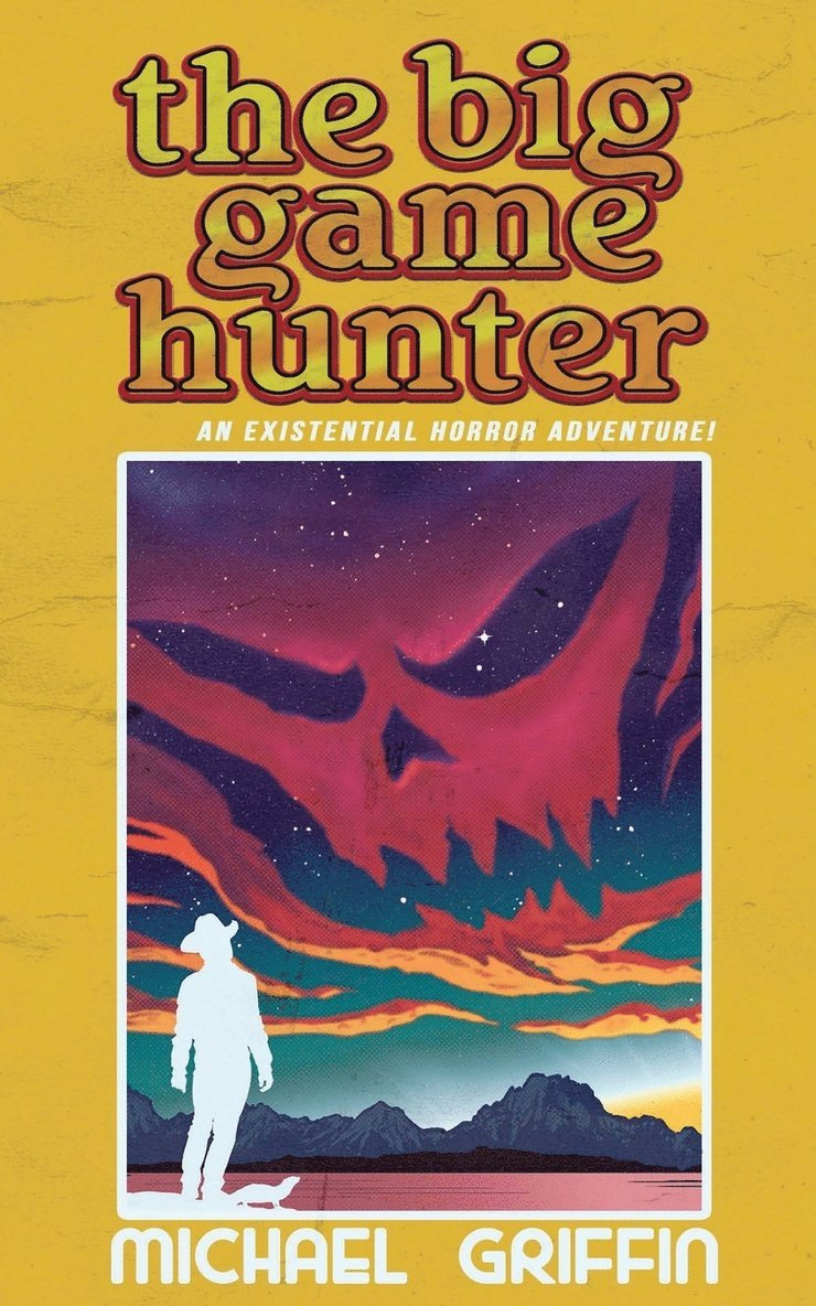 Michael S Griffin, Michael S. Griffin - Big Game Hunter, Häftad