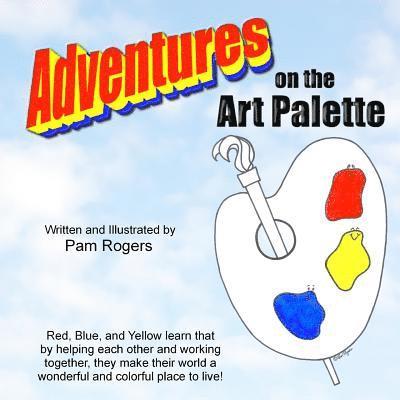 Adventures on the Art Palette 1