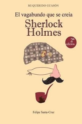 bokomslag El vagabundo que se crea Sherlock Holmes