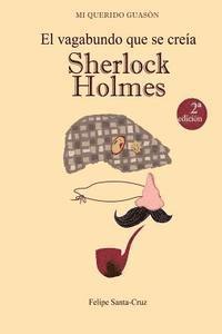 El vagabundo que se creía Sherlock Holmes 1
