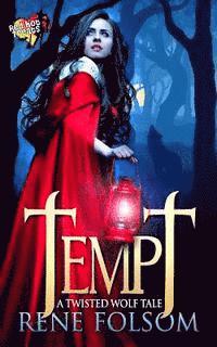 Rene Folsom - Tempt: A Twisted Wolf Tale (A Red Hot Treats Story), Häftad