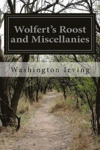 Wolfert's Roost and Miscellanies 1