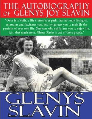 bokomslag The Autobiography of Glenys joy Slavin: The adventures of Glenys Slavin