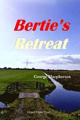 George MacPherson - Bertie's Retreat, Häftad