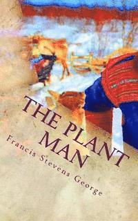 bokomslag The Plant Man: A Sami in Africa