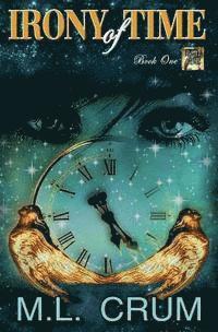 bokomslag Irony of Time: Irony of Time Series - Book 1