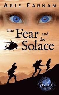 bokomslag The Fear and the Solace: The Kyrennei Series Book Two