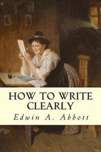 How to Write Clearly 1