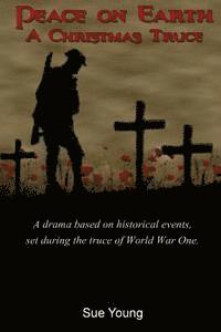 Sue Young - Peace On Earth - A Christmas Truce, Häftad