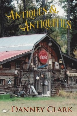 Antiques and Antiquities: If Only They Could Talk 1