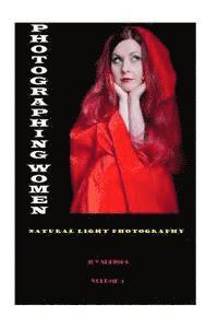 bokomslag Photographing Women: Natural Light Photography