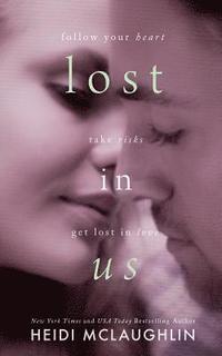 bokomslag Lost in Us - A Lost in You Novella