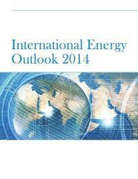 bokomslag International Energy Outlook 2014
