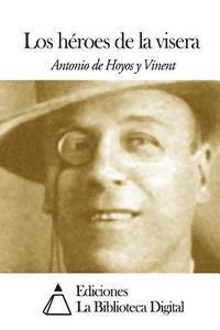 bokomslag Los héroes de la visera