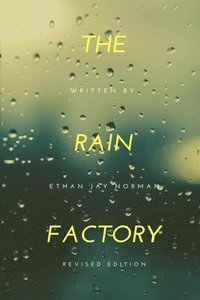 bokomslag The Rain Factory