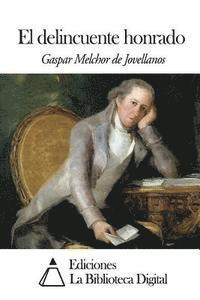 Gaspar Melchor De Jovellanos - El Delincuente Honrado, Häftad