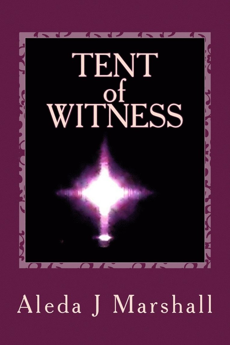 TENT of WITNESS 1