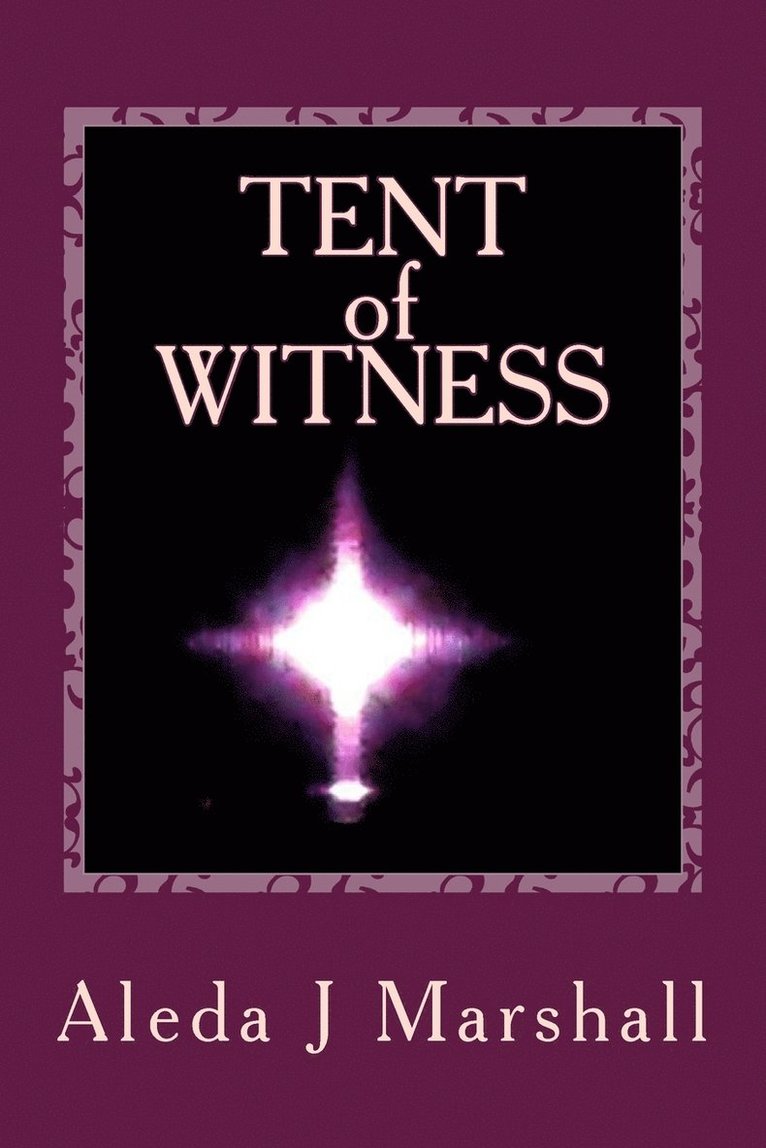 TENT of WITNESS