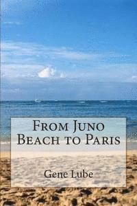 bokomslag From Juno Beach to Paris