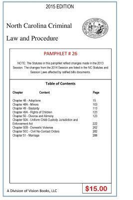 Tony Rivers Sr - North Carolina Criminal Law and Procedure-Pamphlet 26, Häftad