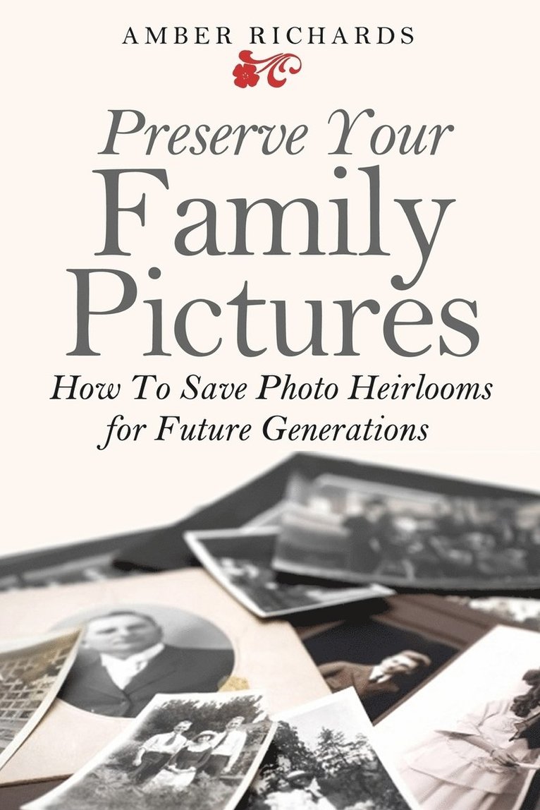 Preserve Your Family Pictures 1