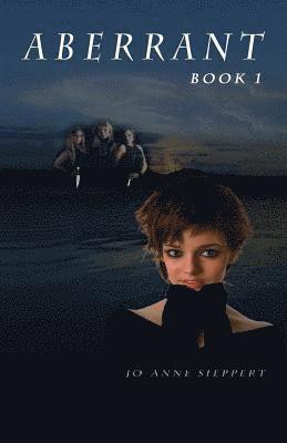 Jo-Anne Sieppert - Aberrant: Book 1, Häftad