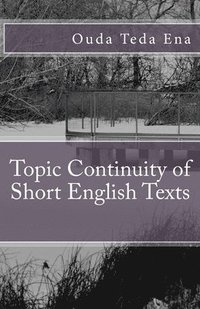 bokomslag Topic Continuity of Short English Texts